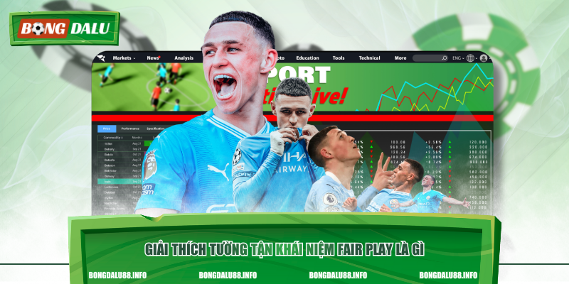Giải thích tường tận khái niệm Fair play là gì